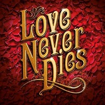 Love Never Dies