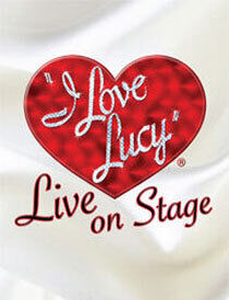 I Love Lucy Live on Stage